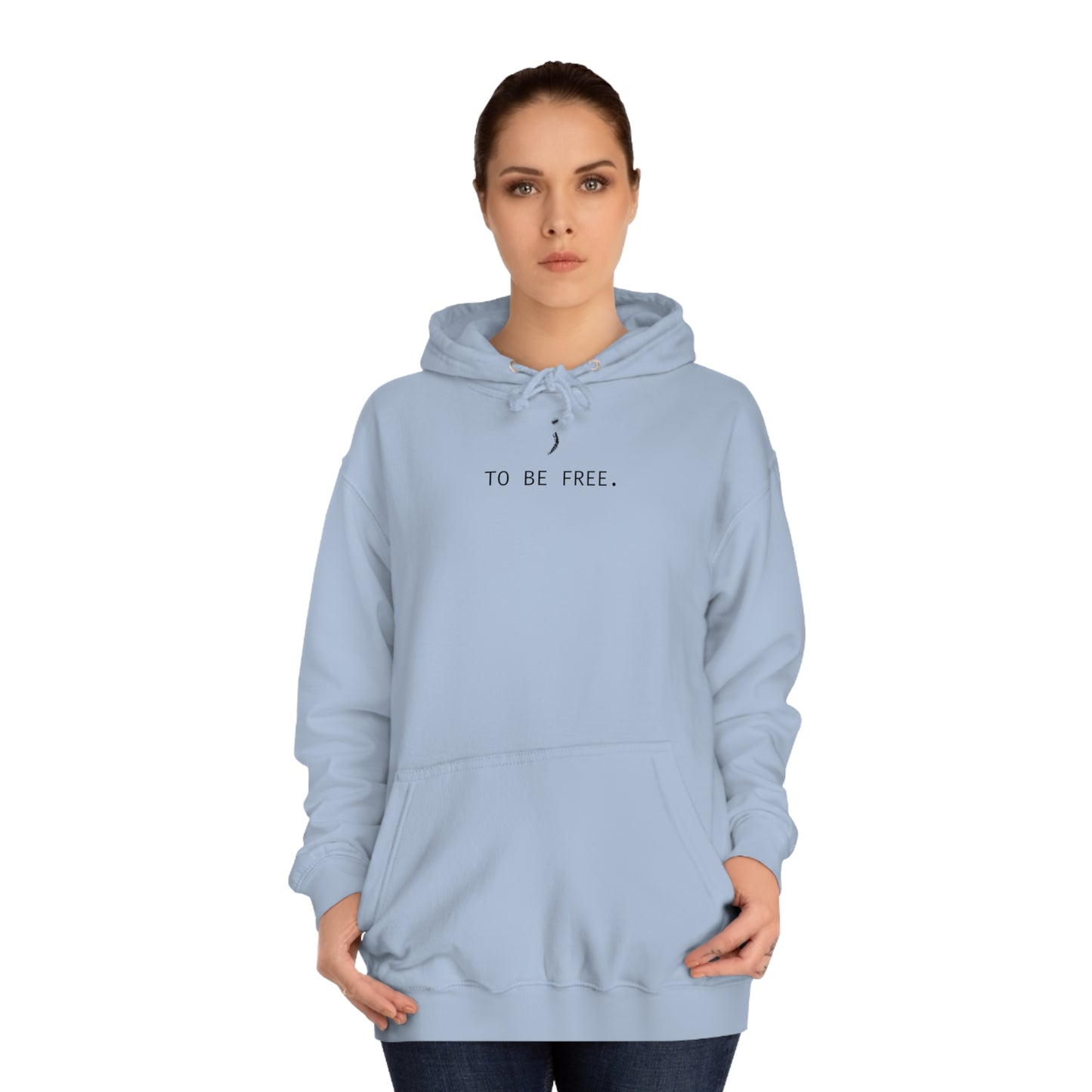 'To Be Free.' Unisex College Relaxed Fit Hoodie