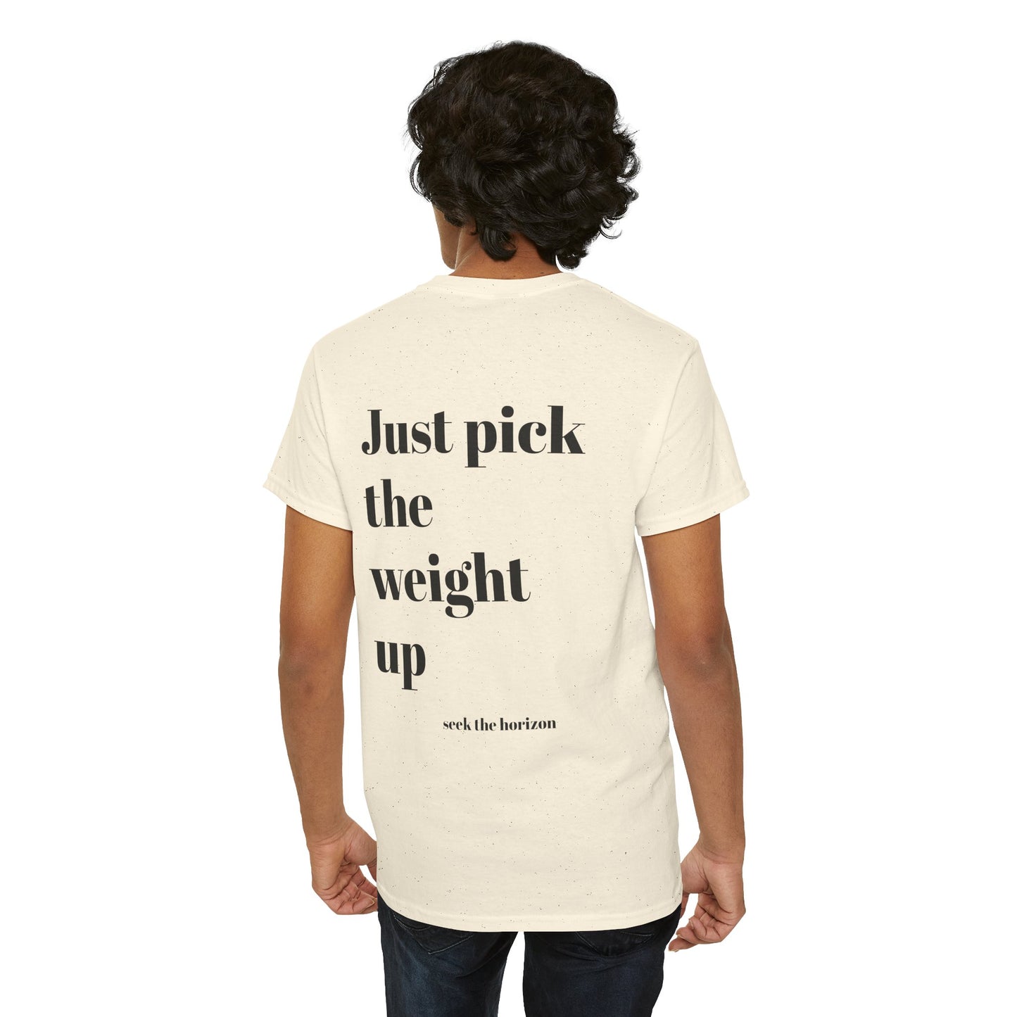 Motivational Unisex Heavy Cotton Tee - 'Just Pick the Weight Up' Inspirational Shirt for Fitness Enthusiasts