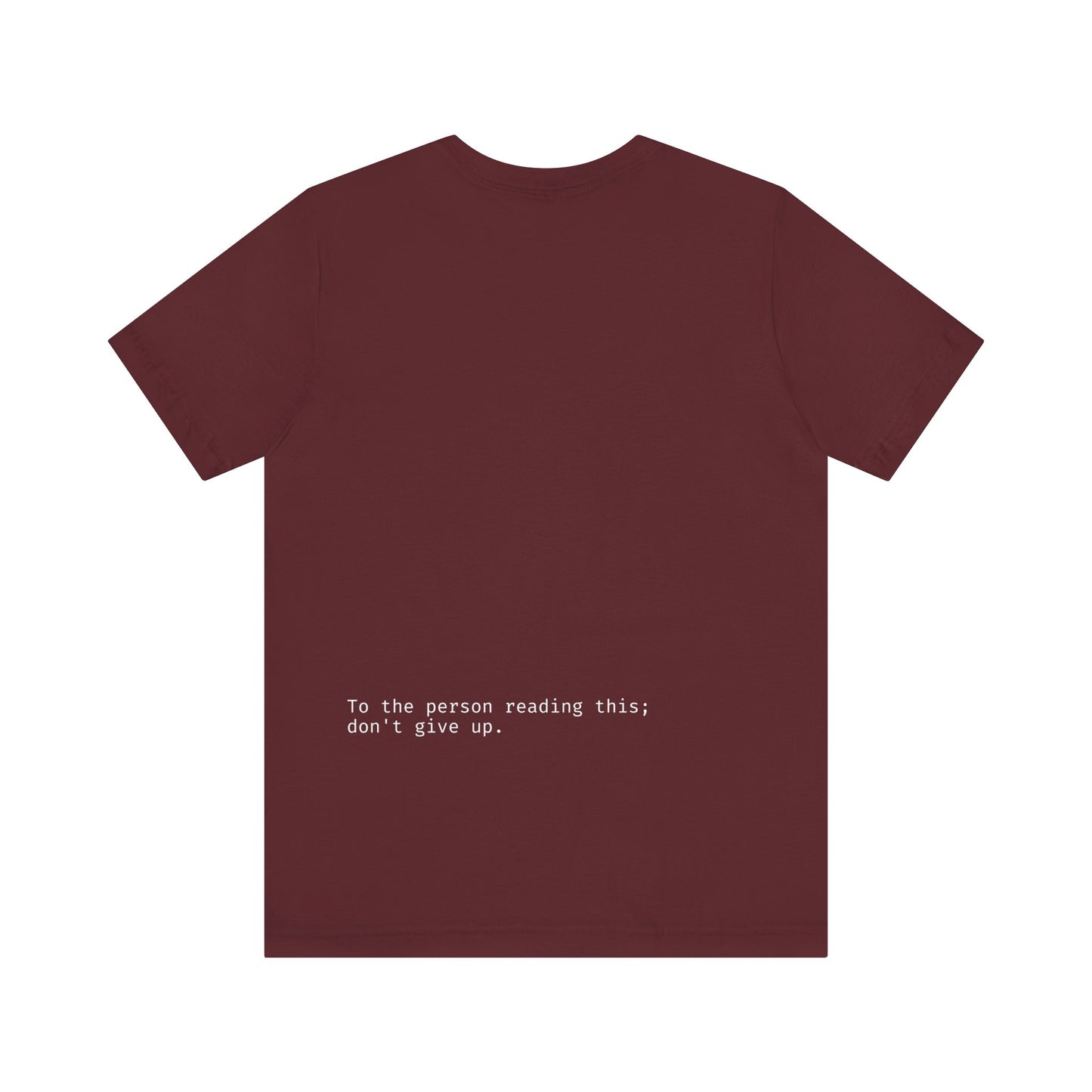 "To the person reading this; don't give up" Seek the Horizon Cotton Short-Sleeve T-Shirt Men's Mental Health Month