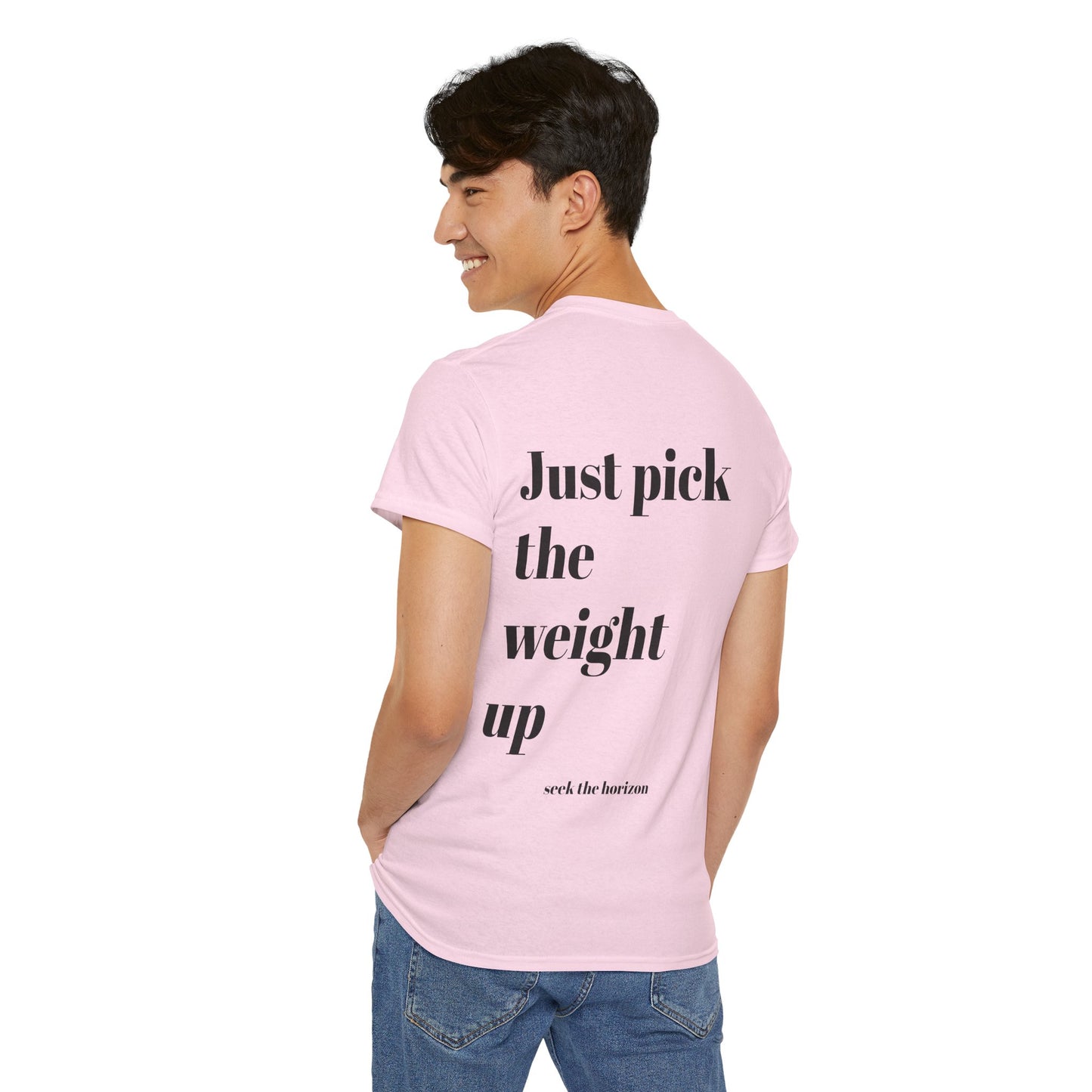 Motivational Unisex Heavy Cotton Tee - 'Just Pick the Weight Up' Inspirational Shirt for Fitness Enthusiasts