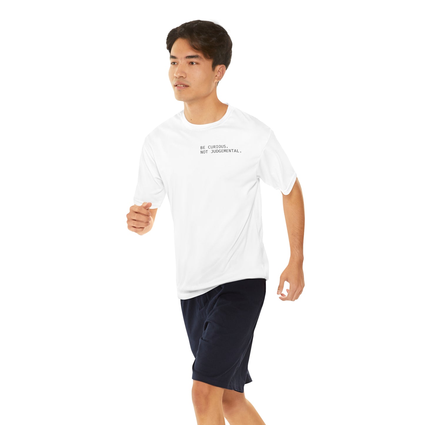 'Be Curious. Not Judgemental.' Men's Performance Athletic Short-Sleeve T-Shirt