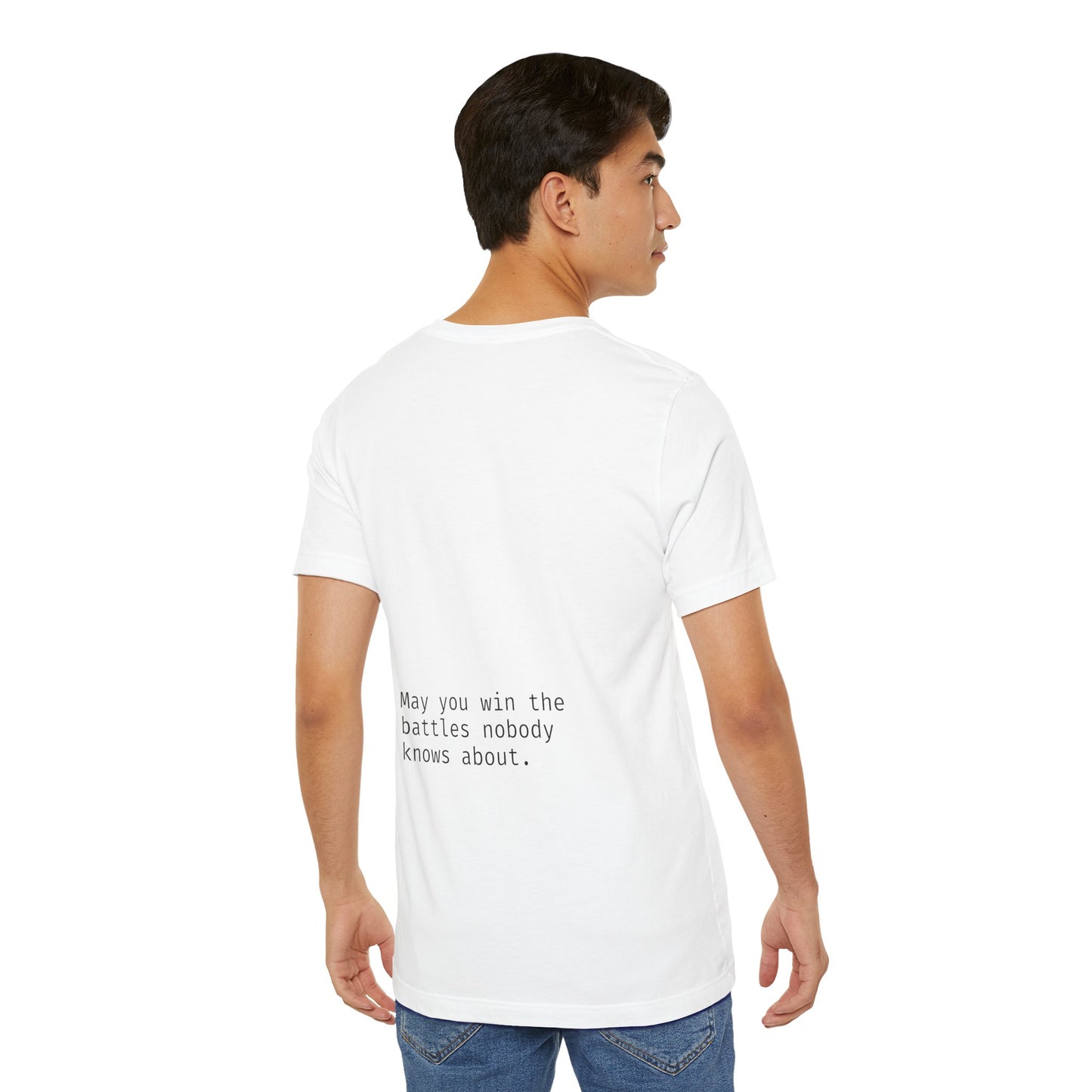 "May you win the battles nobody knows about." May Mental Health Awareness Month Unisex Cotton Soft Short-Sleeved T-Shirt